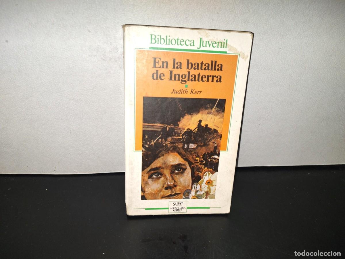 Libros de segunda mano: 223- En La Batalla De Inglaterra - Judith Kerr. Biblioteca Juvenil. Salvat / Alfaguara - 1987
