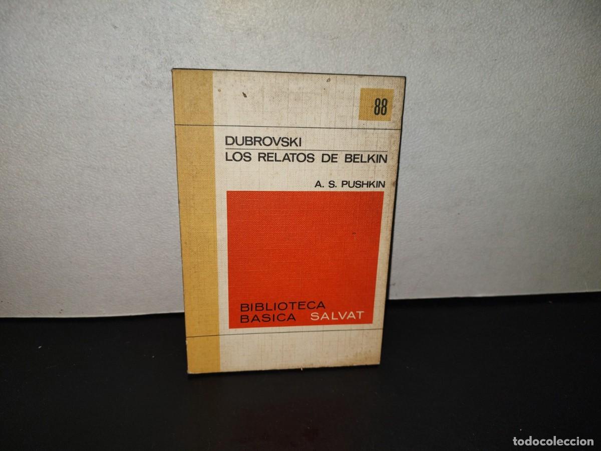Libros de segunda mano: 223- Dubrovski / Los Relatos De Belkin - A. Pushkin. Biblioteca B&aacute;sica Salvat 88 - 1972