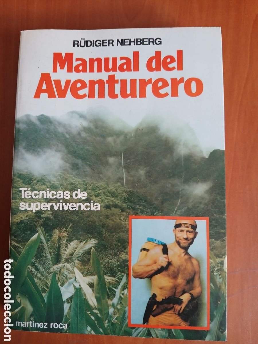 Libros de segunda mano: Manual del aventurero. R&uuml;diger Nehberg.