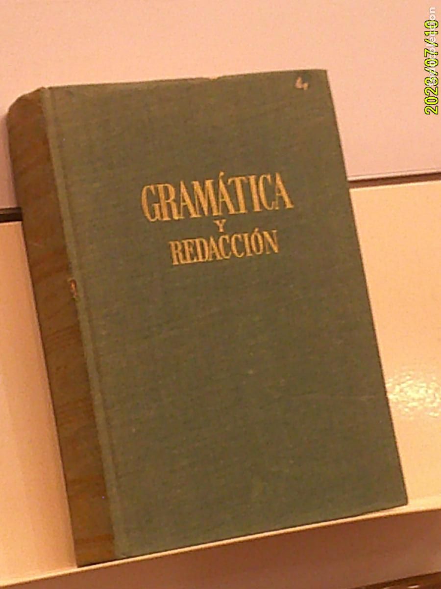 Libros de segunda mano: GRAMATICA Y REDACCION DR. FRANCISCO MARSA TAPA DURA - ENCICLOPEDIAS GASSO 4&ordf; EDIC. 1970