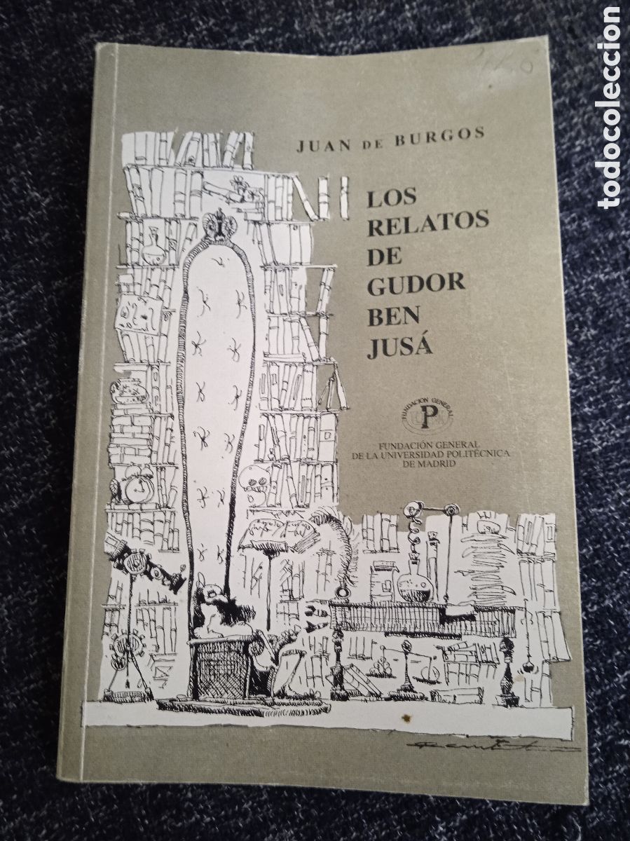 Libros de segunda mano: LOS RELATOS DE GUDOR BEN JUSA / JUAN DE BURGOS