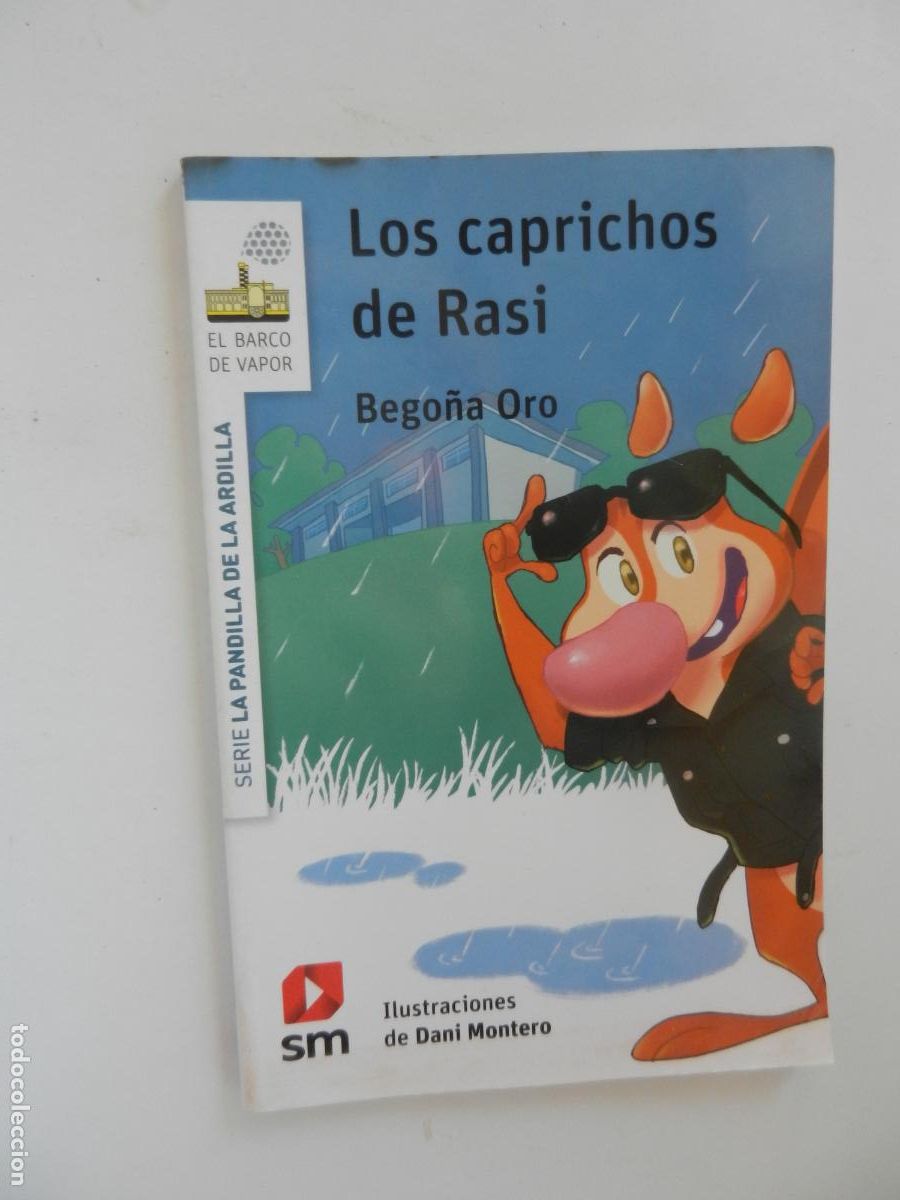 Libros de segunda mano: LOS CAPRICHOS DE RASI - BEGO&Ntilde;A ORO - SM - EL VARCO DE VAPOR - 1&ordf; EDC 2020