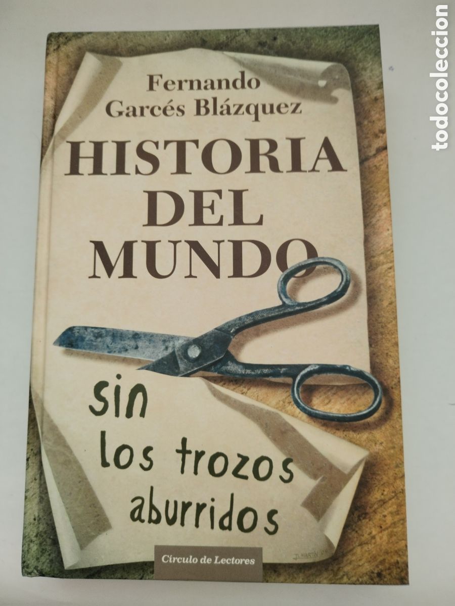 Libros de segunda mano: HISTORIA DEL MUNDO SIN LOS TROZOS ABURRIDOS