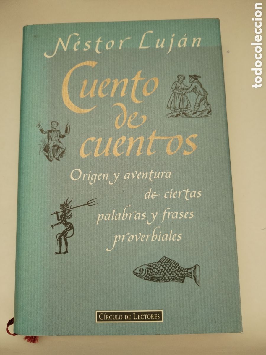 Libros de segunda mano: CUENTO DE CUENTOS/NESTOR LUJAN