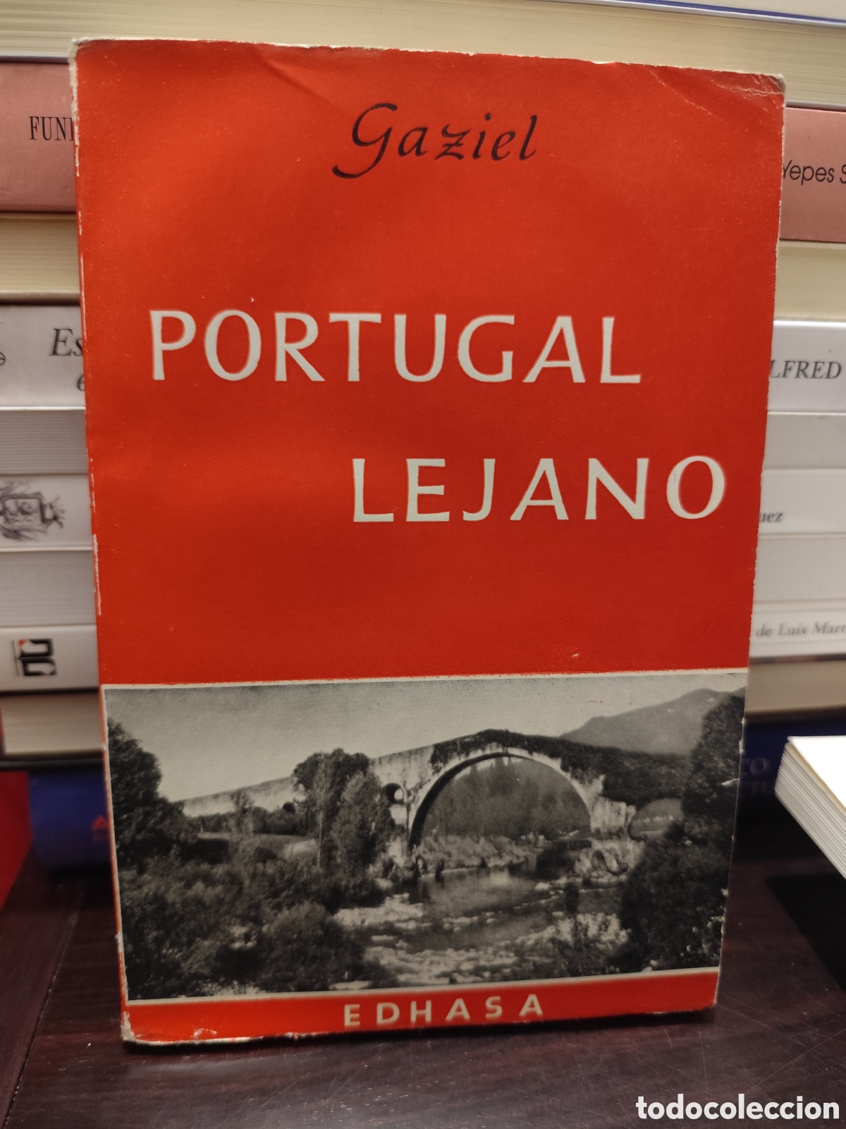 Libros de segunda mano: Gaziel - PORTUGAL LEJANO - edhasa primera edici&oacute;n 1964