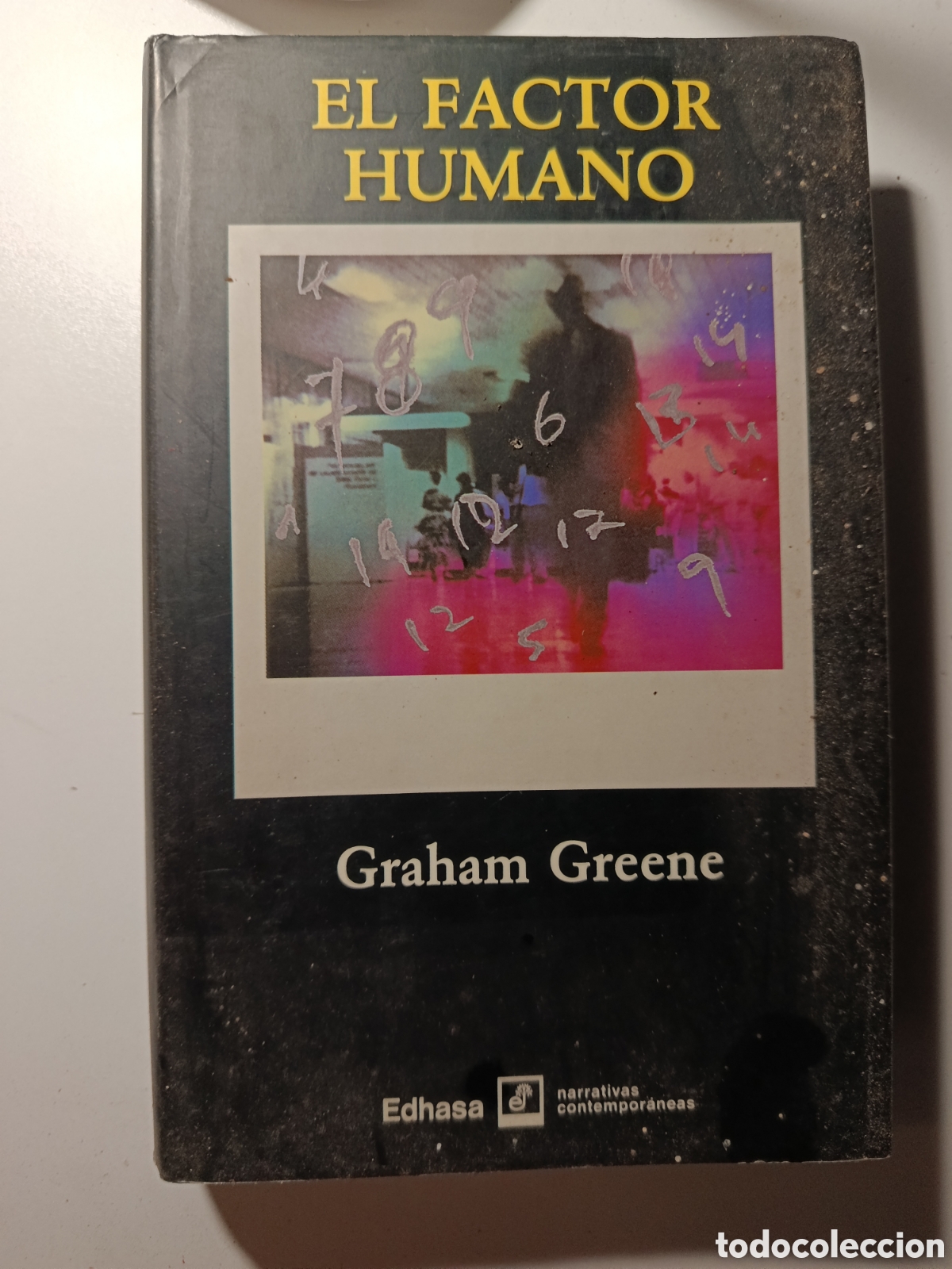 Libros de segunda mano: Graham Greene &ndash; Edhasa &ndash; Narrativas Contempor&aacute;neas &ndash; Novela de espionaje