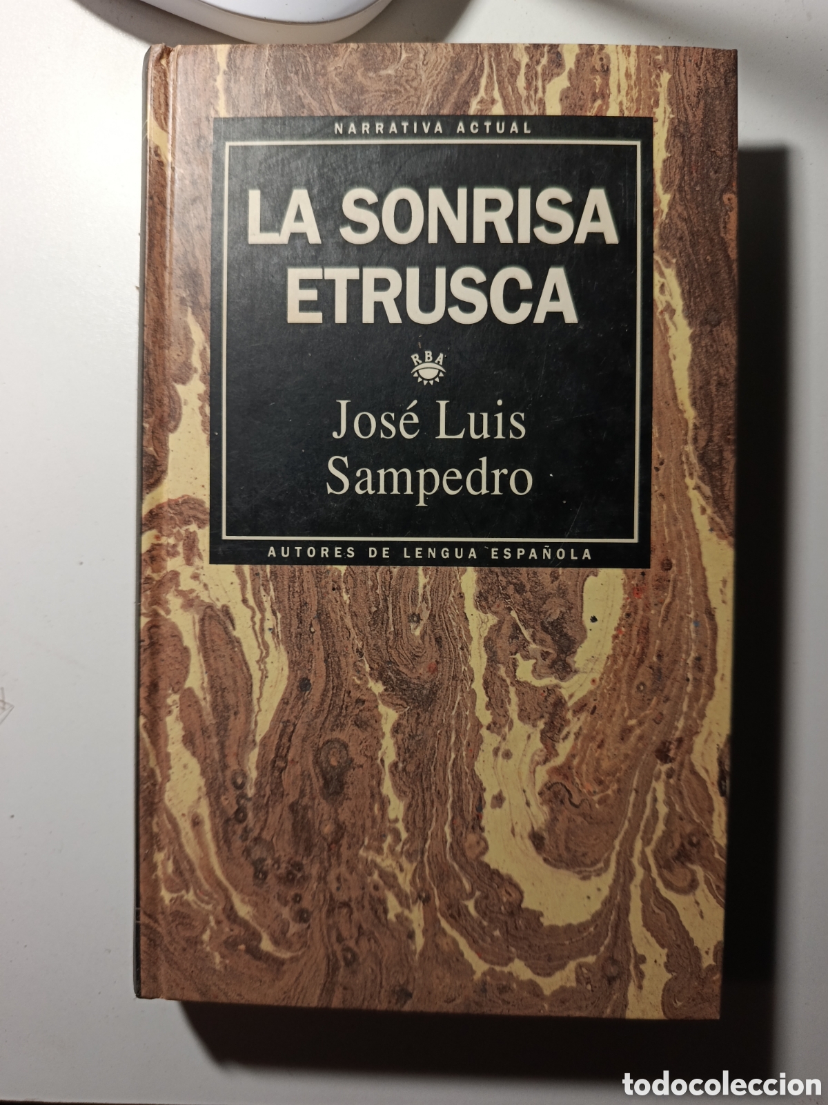 Libros de segunda mano: La sonrisa etrusca &ndash; Jos&eacute; Luis Sampedro &ndash; RBA &ndash; Colecci&oacute;n Autores de Lengua Espa&ntilde;ola