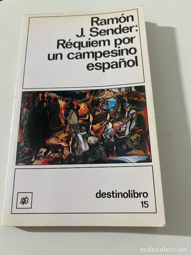 Libros de segunda mano: Libro de Ram&ograve;n J. Sander REQUIEN POR UN CAMPESINO ESPA&Ntilde;OL