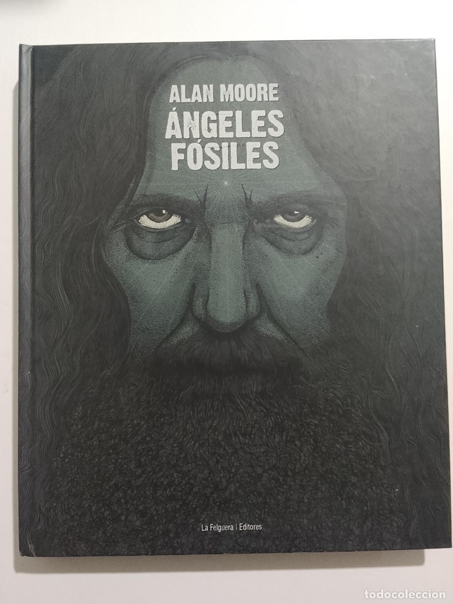 Libros de segunda mano: Alan Moore: &Aacute;ngeles f&oacute;siles (La Felguera Editores. 2014)