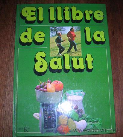 Libros de segunda mano: EL   LLIBRE   DE   LA   SALUT Ed. Kair&oacute;s  1980 (Texto en catal&aacute;n) - Foto 1