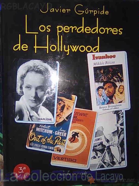 Libros de segunda mano: LOS PERDEDORES DE HOLLYWOOD - Foto 1