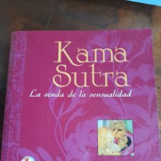 Libros: KAMA SUTRA. LA SENDA DE LA SENSUALIDAD. Lote 311381993