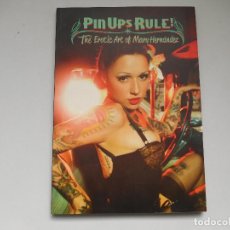 Libros: LIBRO THE EROTIC ART OF MARY HERNÁNDEZ. PIN UPS RULE