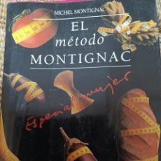 Libros: BARIBOOK.C7 EL MÉTODO MONTIGNAC MICHEL MONTIGNAC MUCHNIK EDITORES. Lote 352955099
