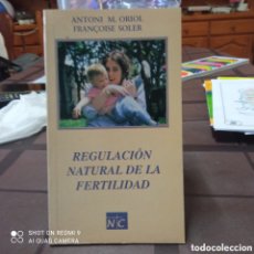 Libros: REGULACIÓN NATURAL DE LA FERTILIDAD. Lote 389364579