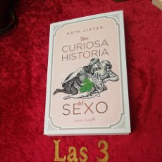 Libros: UNA CURIOSA HISTORIA DEL SEXO, KATE LISTER. Lote 400614604