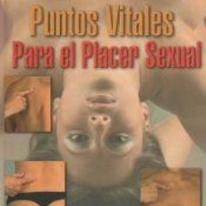 Libros: PUNTOS VITALES PARA EL PLACER SEXUAL - PANTAZI E.. Lote 402175304