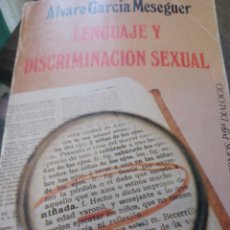 Libros: BARIBOOK 250. LENGUAJE Y DISCRIMINACIÓN SEXUAL ÁLVARO GARCÍA MESEGUER CUADERNOS PARA EL DIÁLOGO 1977