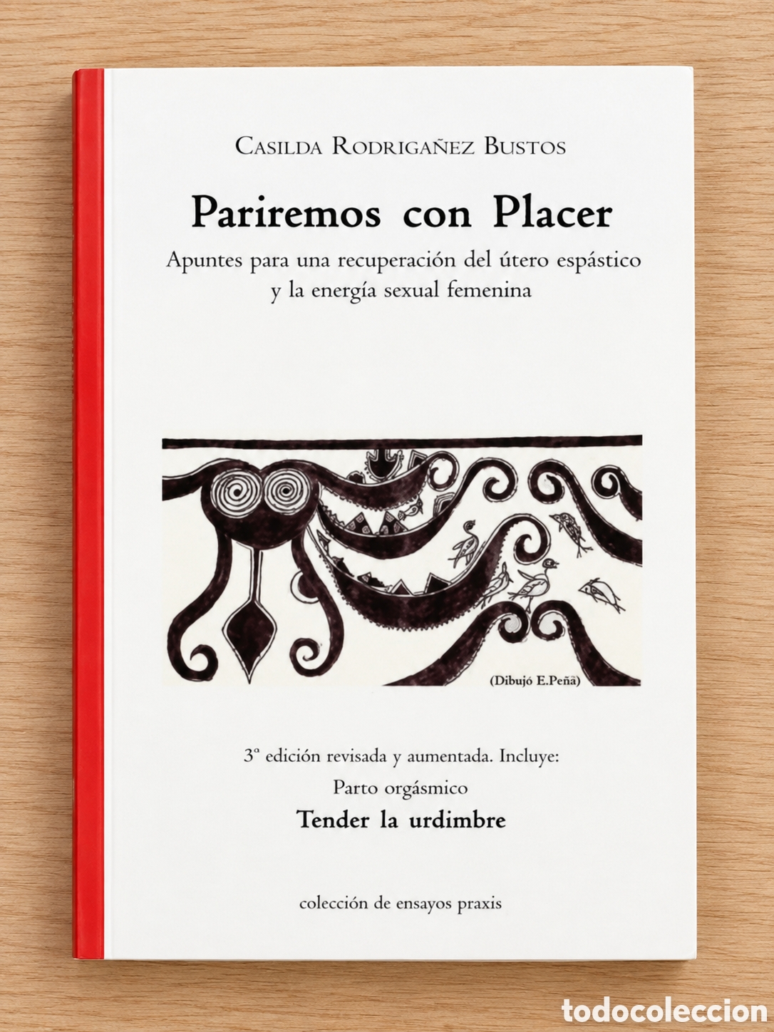 Libros: CASILDA RODRIG&Aacute;&Ntilde;EZ BUSTOS &ndash; PARIREMOS CON PLACER &ndash; LA MARIPOSA Y LA IGUANA &ndash; LMD