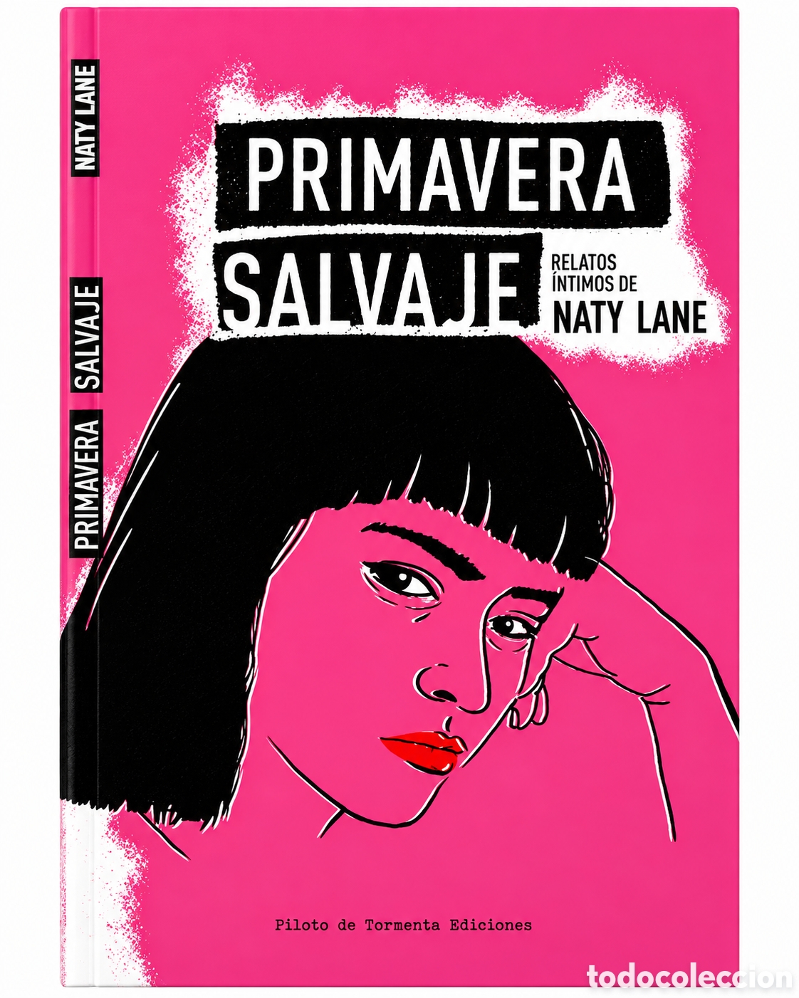 Libros: NATY LANE &ndash; PRIMAVERA SALVAJE. RELATOS &Iacute;NTIMOS &ndash; PILOTO DE TORMENTA EDICIONES &ndash; 2023 &ndash; LMD