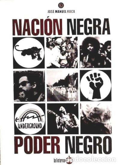 Libros: NACION NEGRA. PODER NEGRO - Roca Vidal, Jos&eacute; Manuel - Foto 1