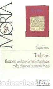 B&uuml;cher: Traducci&oacute;n : dieciocho conferencias nada magistrales y dos discursos de circunstancias - Miguel