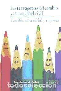Libros: TRES AGENTES DEL CAMBIO EN LA SOCIEDAD CIVIL,LOS - SELLES,JUAN FERNANDO
