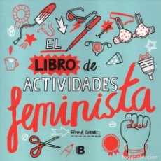 Libros: EL LIBRO DE ACTIVIDADES FEMINISTA DE GEMMA CORRELL - EDICIONES B, 2016 (NUEVO). Lote 100462431