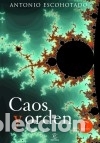 Libros: Caos y orden - Escohotado, Antonio - Foto 2