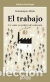 Libros: EL TRABAJO - MEDA, Dominique