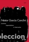 Libros: Lectores, espectadores e internautas - Garc&iacute;a Canclini, N&eacute;stor