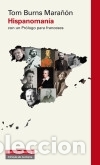 Libros: Hispanoman&iacute;a - Tom Burns - Foto 1