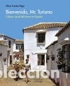 Livres: Bienvenido, Mr. Turismo - Fuentes Vega, Alicia