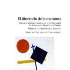 Libros: MARCOS CRIADO DE DIEGO (ED.) - EL ITINERARIO DE LA MEMORIA VOL.1