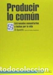 Libros: PRODUCIR LO COMUN - APANTHLE - Foto 1