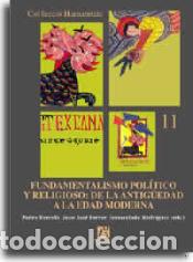 Libri: Fundamentalismo pol&iacute;tico y religioso: De la antig&uuml;edad a la edad moderna - Ferrer Maestro, Juan Jos&eacute;