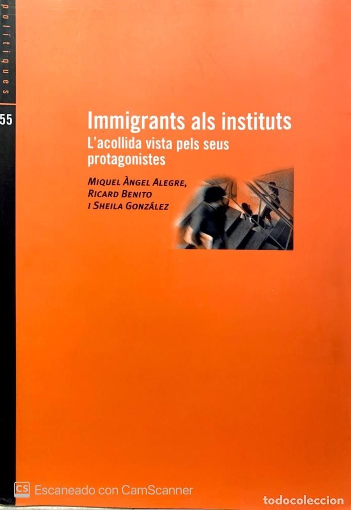 Libros: INMIGRANTS ALS INSTITUTS - Foto 1