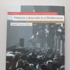 Libros: POBLACION Y DESARROLLO EN EL MEDITERRANEO TRANSICIONES DEMOGRAFICAS Y DESIGUALDADES SOCIOECONOMICAS