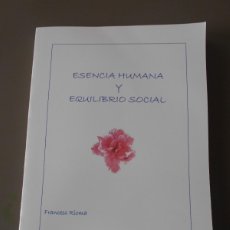 Libros: LIBRO ESENCIA HUMANA Y EQUILIBRIO SOCIAL-FRANCESC RIOMA-EDITORIAL BARCELONA DIGITAL-