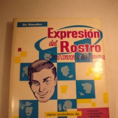 Libros: EXPRESIÓN DEL ROSTRO. DR. VANDER. EDICIÓN AÑO 1970.