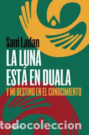 B&uuml;cher: La luna est&aacute; en Duala - Ladan, Sani