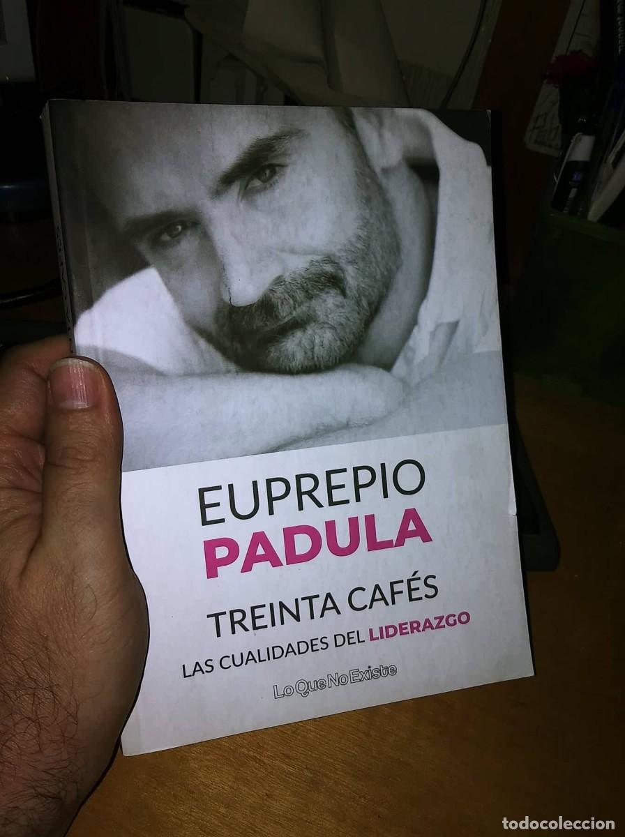 Libros: Libro: TREINTA CAF&Eacute;S - Euprepio Padula - Foto 1