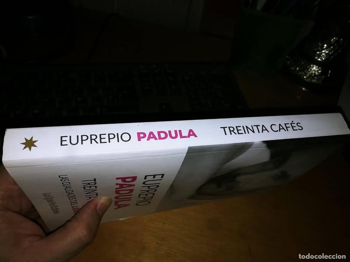 Libros: Libro: TREINTA CAF&Eacute;S - Euprepio Padula - Foto 3