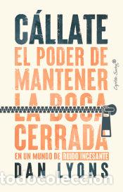 Libros: C&aacute;llate - Lyons, Dan - Foto 1