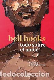 Libros: Todo sobre el amor - bell hooks - Foto 1