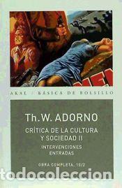 Libri: Cr&iacute;tica de la cultura y sociedad II - Adorno, Theodor W.
