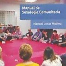 Libros: MANUAL DE SEXOLOGÍA COMUNITARIA - LUCAS MATHEU, MANUEL