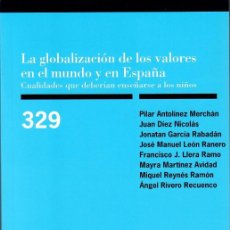Libros: LA GLOBALIZACIÓN DE LOS VALORES EN EL MUNDO Y EN ESPAÑA / VV.AA. - CIS