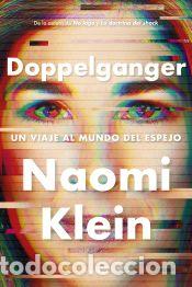 Libros: Doppelganger - Klein, Naomi - Foto 1