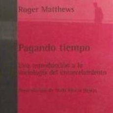 Libros: PAGANDO TIEMPO - ROGER MATTHEWS